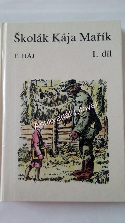 Školák Kája Mařík 1.díl