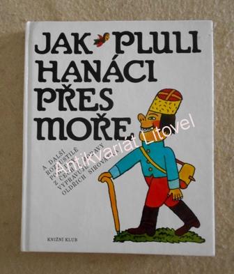 Jak pluli hanáci přes moře