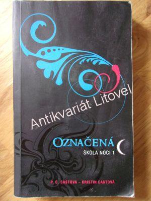 Označená - Škola noci 1
