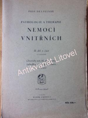 Pathologie a therapie - Nemocí vnitřních II. díl, 1. část