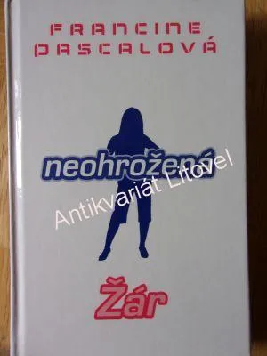Neohrožená - Žár