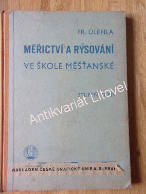 Měřictví a rýsování ve škole měšťanské - stupeň třetí