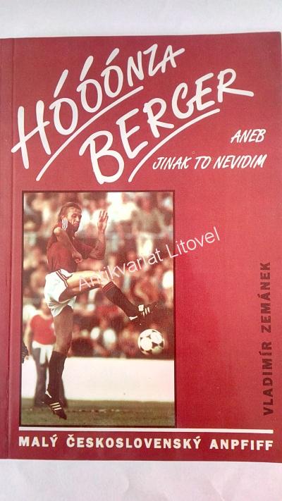 Hóóónza Berger aneb Jinak to nevidím