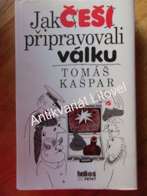 Jak češi připravovali válku