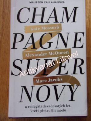 Champagne supernovy