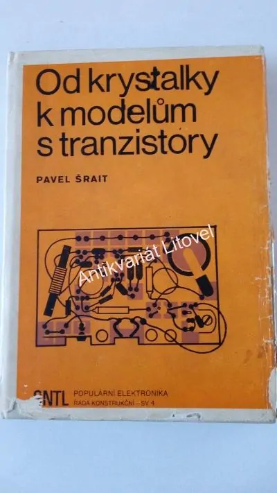 Od krystalky k modelům s tranzistory