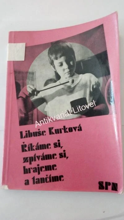 Říkáme si, zpíváme si, hrajeme a tančíme
