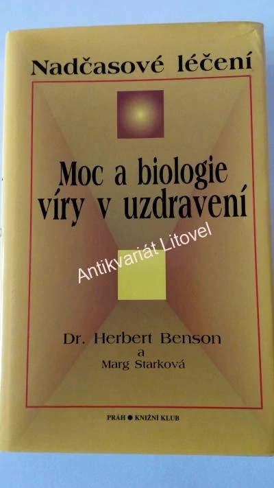 Moc a biologie víry v uzdravení