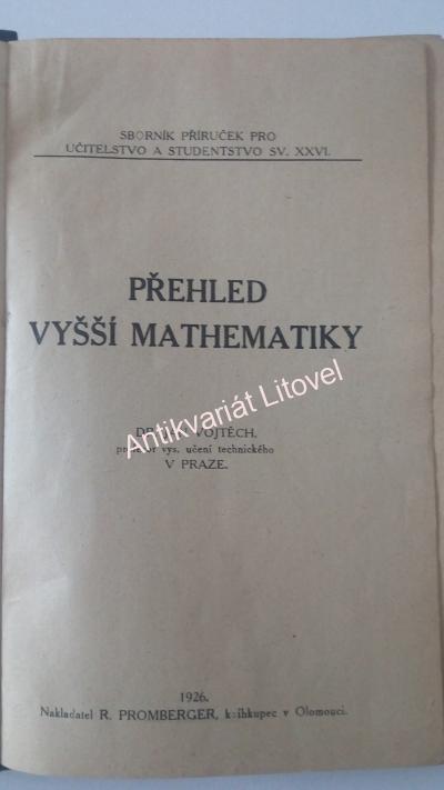 Přehled vyšší mathematiky