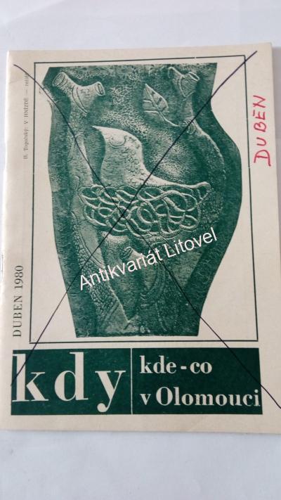 Kdy kde a co v Olomouci, duben 1980