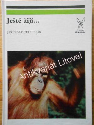 Ještě žijí...