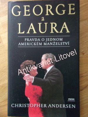 George a Laura - Pravda o jednom americkém manželství