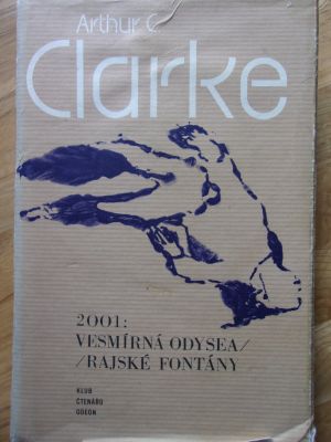 2001: Vesmírná odysea / Rajské fontýny