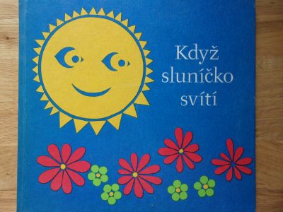 Když sluníčko svítí