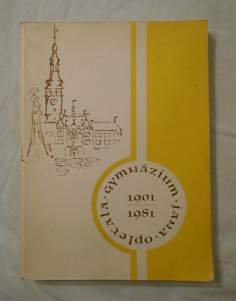 Gymnázium Jana Opletala 1901-1981