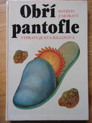 Obří pantofle - pověsti z Moravy