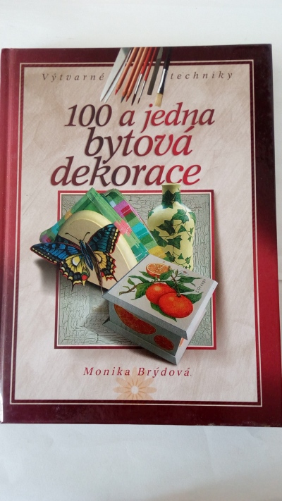 100 a jedna bytová dekorace