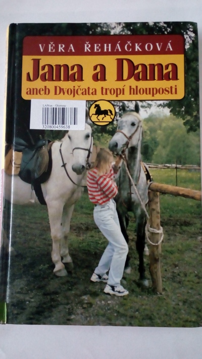 Jana a Dana aneb Dvojčata tropí hlouposti