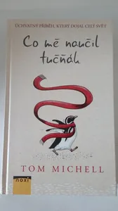 Co mě naučil tučňák
