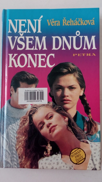 Není všem dnům konec