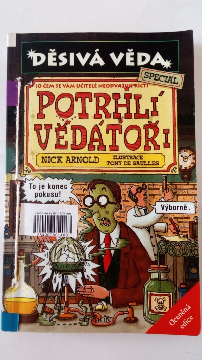 Potrhlí vědátoři