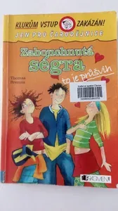 Zabouchnutá ségra, to je průšvih