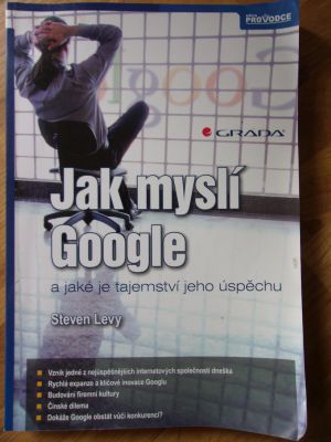 Jak myslí Google a jaké je tajemství jeho úspěchu