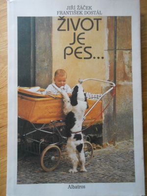 Život je pes...