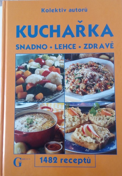 Kuchařka snadno – lehce – zdravě
