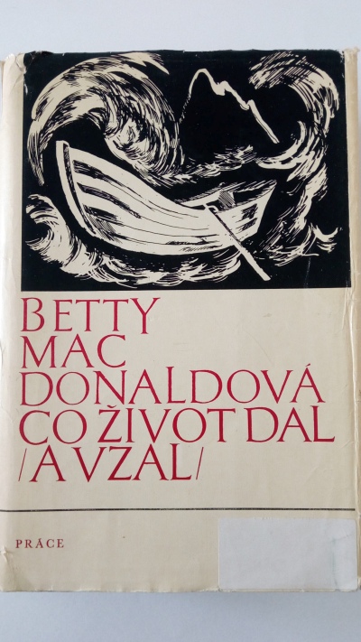 Co život dal /a vzal/