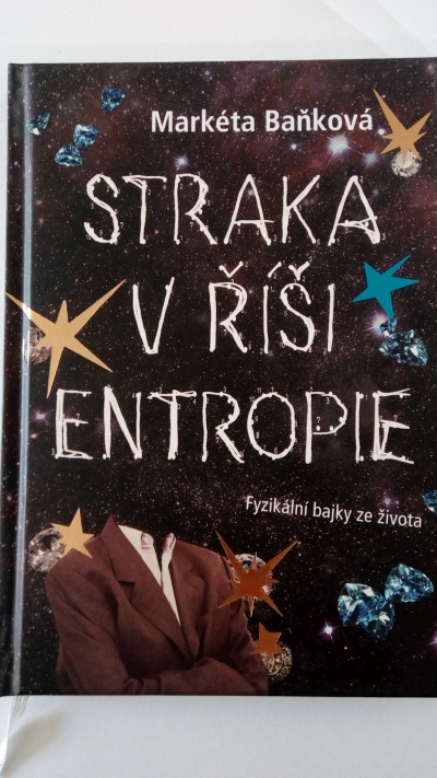 Straka v říši Entropie