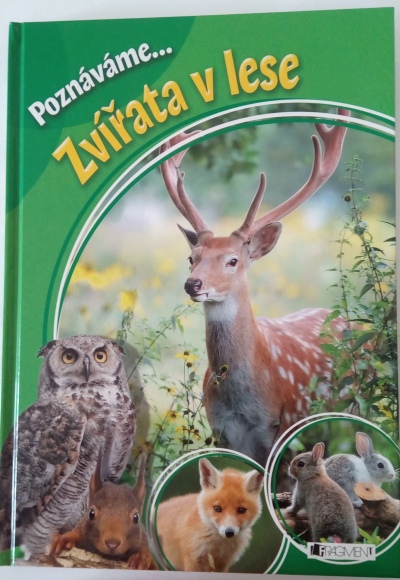 Poznáváme … Zvířata v lese