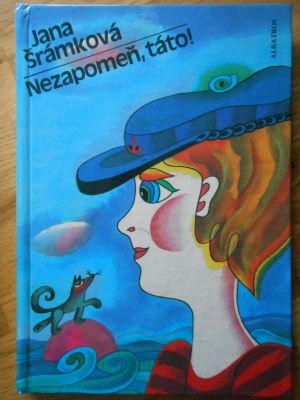 Nezapomeň, táto!