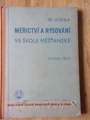 Měřictví a rýsování ve škole měšťanské - stupeň třetí