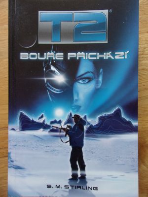 T2: Bouře přichází