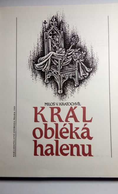 Král obléká halenu