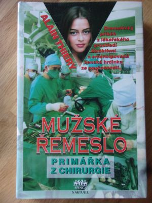 Mužské řemeslo - Primářka z chirurgie