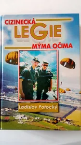 Cizinecká legie mýma očima