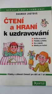 Čtení a hraní k uzdravování