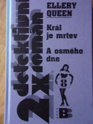 2x detektivní román: Král je mrtev, A osmého dne