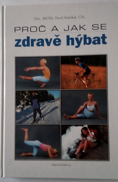 Proč a jak se zdravě hýbat