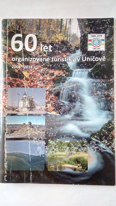 60 let organizované turistiky v Uničově 2008-2018