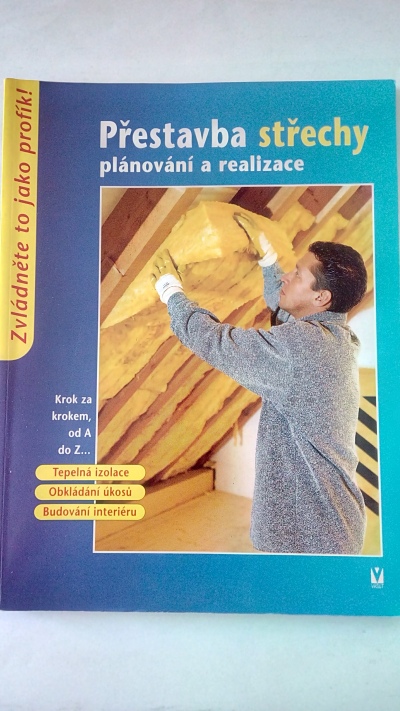 Přestavba střechy – plánování a realizace