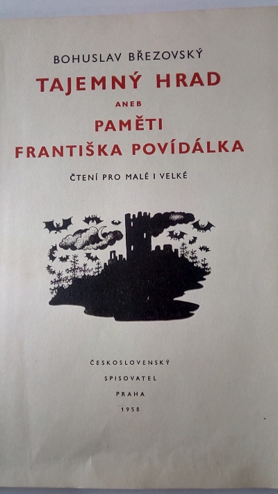 Tajemný hrad aneb Pamět Františka Povídálka