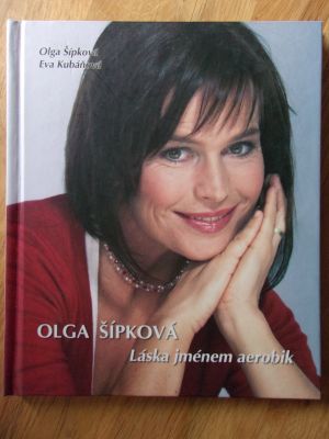 Olga Šípková Láska jménem aerobik