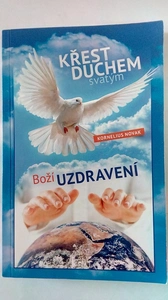 Křest duchem svatým – Boží uzdravení