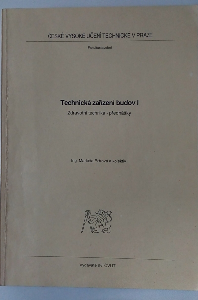 Technická zařízení budov I – Zdravotní technika-přednášky