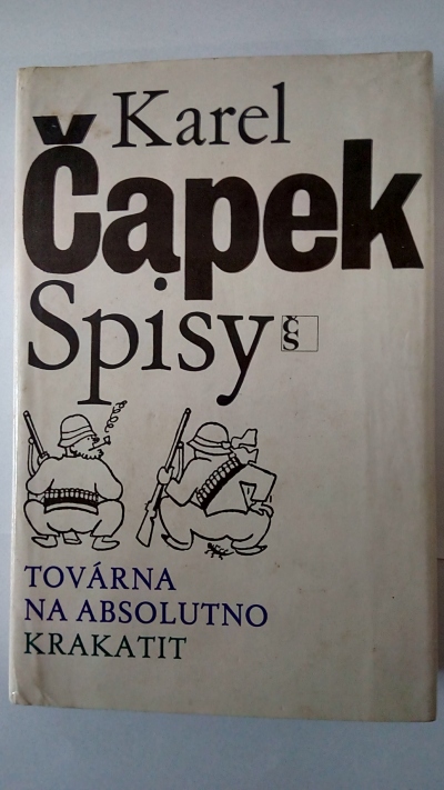 Spisy – Továrna na absolutno. Krakatit.