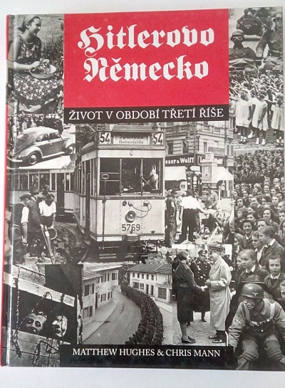 Hitlerovo Německo – život v období třetí říše