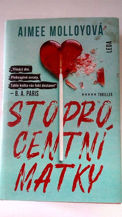 Stoprocentní matky